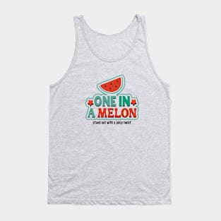 One In A Melon Tank Top